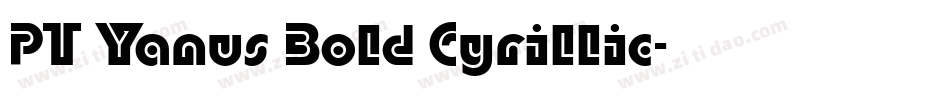 PT Yanus Bold Cyrillic字体转换